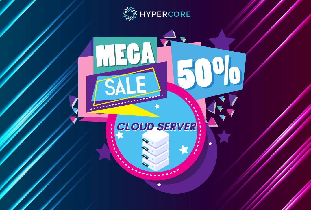 Ưu đãi tháng 5 – Giảm 50% dịch vụ Cloud Server